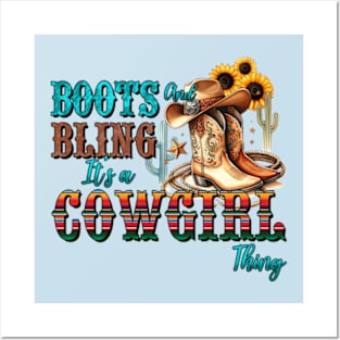 Boots and Bling It's a Cowgirl Thing Posters and Art